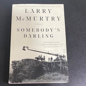 Somebody's Darling by Larry McMurtry